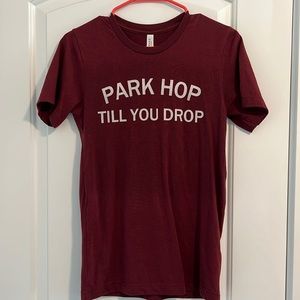Park Hop Till You Drop Disney Inspired Tee